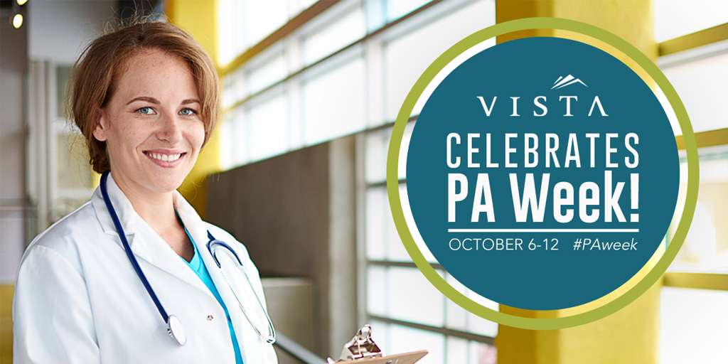 VISTA Recognizes National PA Week and the Impact they have on National Health