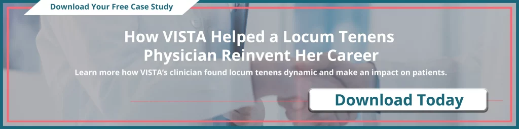 VISTA Helped a Locum Tenens Physician Reinvent Her Career